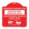 Signmission Reserved Parking for Dentists and Patients Only Unauthorized Vehicles Towed Away, RW-1818-23118 A-DES-RW-1818-23118 - alternate 1